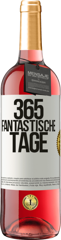 29,95 € | Roséwein ROSÉ Ausgabe 365 fantastische Tage Weißes Etikett. Anpassbares Etikett Junger Wein Ernte 2025 Tempranillo
