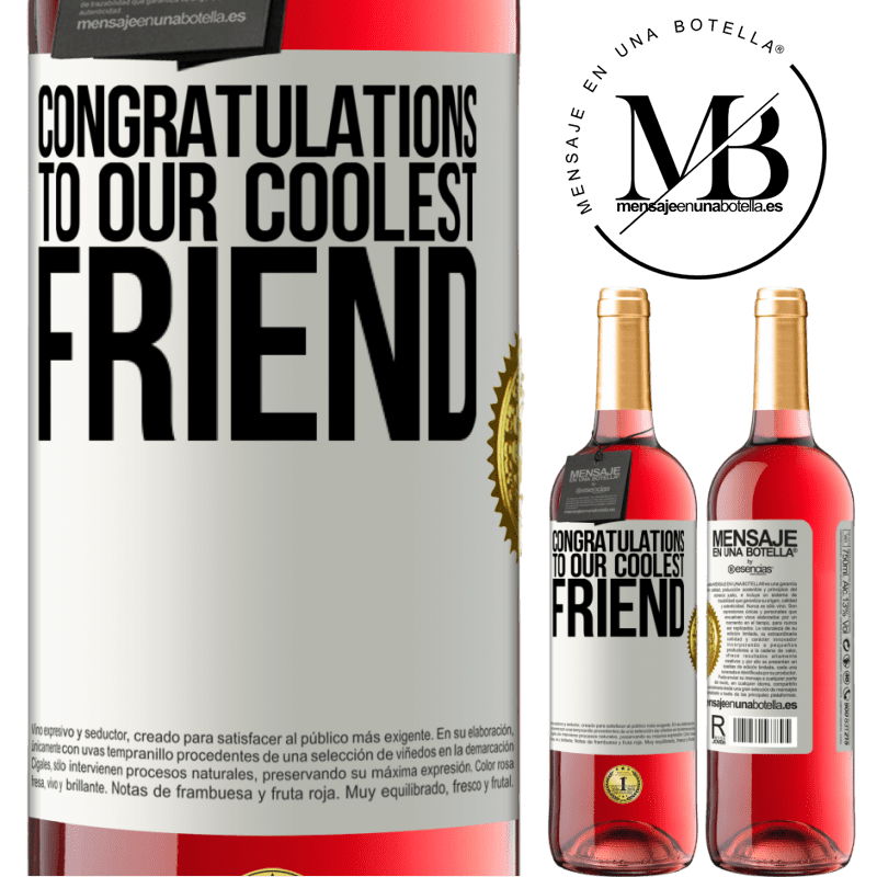 29,95 € Free Shipping | Rosé Wine ROSÉ Edition Congratulations to our coolest friend White Label. Customizable label Young wine Harvest 2022 Tempranillo