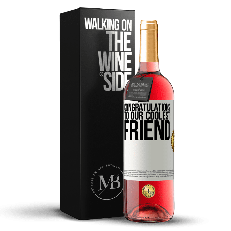 29,95 € Free Shipping | Rosé Wine ROSÉ Edition Congratulations to our coolest friend White Label. Customizable label Young wine Harvest 2022 Tempranillo