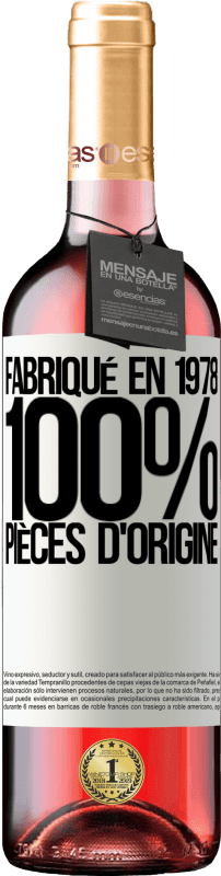 29,95 € | Vin rosé Édition ROSÉ Fabriqué en 1978. 100% pièces d'origine Étiquette Blanche. Étiquette personnalisable Vin jeune Récolte 2023 Tempranillo
