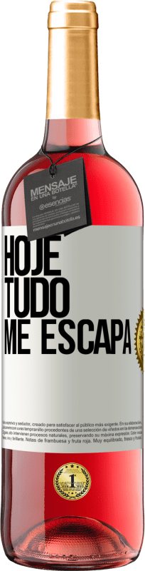 29,95 € | Vinho rosé Edição ROSÉ Hoje tudo me escapa Etiqueta Branca. Etiqueta personalizável Vinho jovem Colheita 2023 Tempranillo