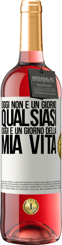 29,95 € | Vino rosato Edizione ROSÉ Oggi non è un giorno qualsiasi, oggi è un giorno della mia vita Etichetta Bianca. Etichetta personalizzabile Vino giovane Raccogliere 2024 Tempranillo