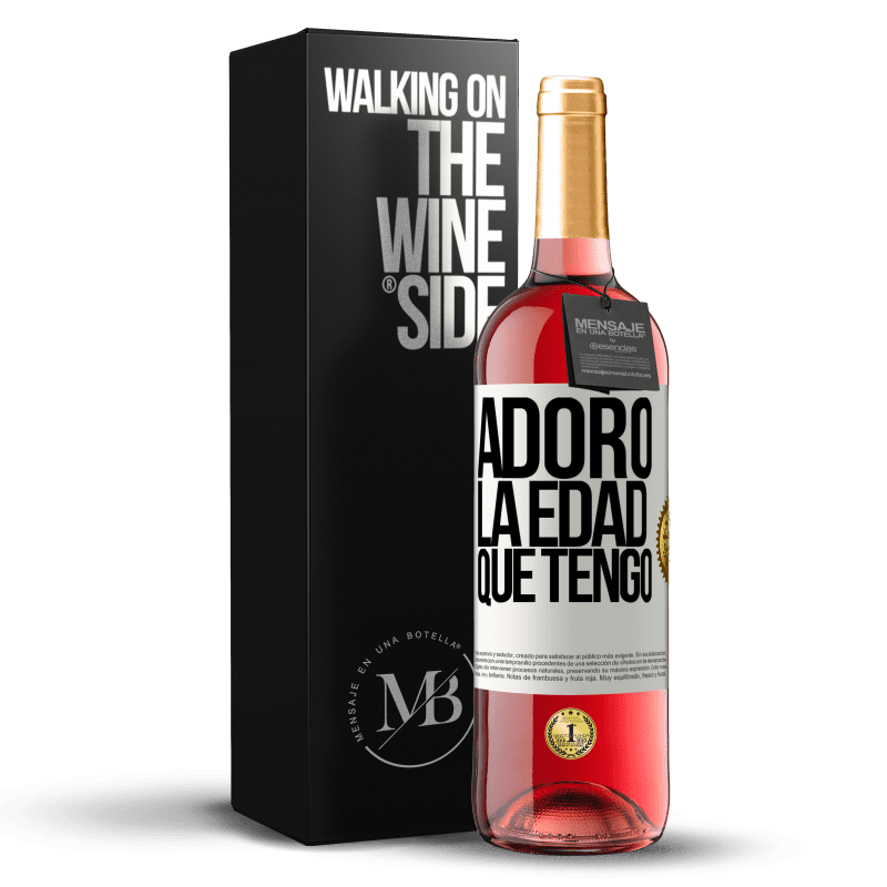 29,95 € Envío gratis | Vino Rosado Edición ROSÉ Adoro la edad que tengo Etiqueta Blanca. Etiqueta personalizable Vino joven Cosecha 2022 Tempranillo