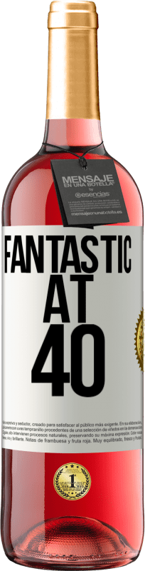 29,95 € | Rosé Wine ROSÉ Edition Fantastic at 40 White Label. Customizable label Young wine Harvest 2023 Tempranillo