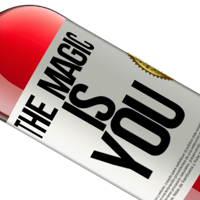 Unique & Personal Expressions. «The magic is you» ROSÉ Edition
