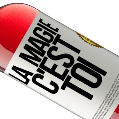 Expressions Uniques et Personnelles. «La magie c'est toi» Édition ROSÉ