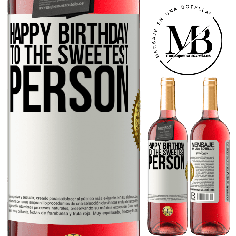 29,95 € Free Shipping | Rosé Wine ROSÉ Edition Happy birthday to the sweetest person White Label. Customizable label Young wine Harvest 2021 Tempranillo