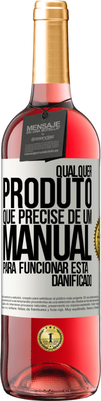 Envio grátis | Vinho rosé Edição ROSÉ Qualquer produto que precise de um manual para funcionar está danificado Etiqueta Branca. Etiqueta personalizável Vinho jovem Colheita 2023 Tempranillo