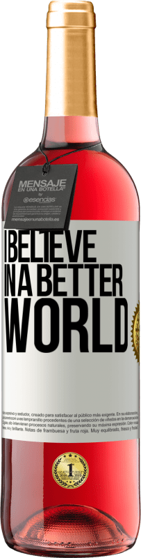 Free Shipping | Rosé Wine ROSÉ Edition I believe (IN) a better world White Label. Customizable label Young wine Harvest 2023 Tempranillo