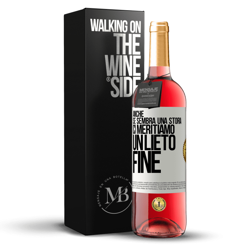 29,95 € Spedizione Gratuita | Vino rosato Edizione ROSÉ Anche se sembra una storia, ci meritiamo un lieto fine Etichetta Bianca. Etichetta personalizzabile Vino giovane Raccogliere 2023 Tempranillo