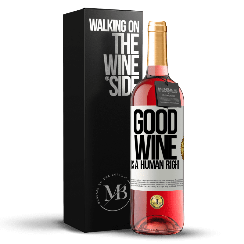 29,95 € 送料無料 | ロゼワイン ROSÉエディション Good wine is a human right ホワイトラベル. カスタマイズ可能なラベル 若いワイン 収穫 2023 Tempranillo