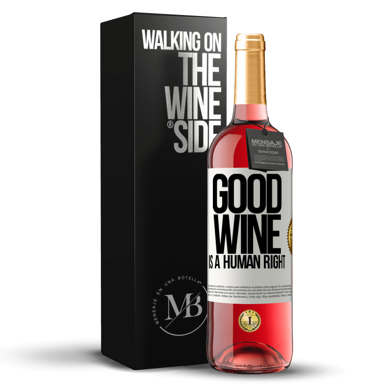 29,95 € 送料無料 | ロゼワイン ROSÉエディション Good wine is a human right ホワイトラベル. カスタマイズ可能なラベル 若いワイン 収穫 2025 Tempranillo