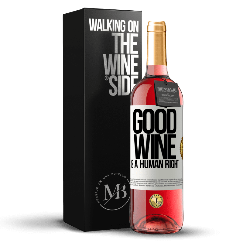 29,95 € Free Shipping | Rosé Wine ROSÉ Edition Good wine is a human right White Label. Customizable label Young wine Harvest 2023 Tempranillo