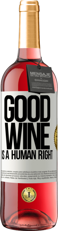 29,95 € Spedizione Gratuita | Vino rosato Edizione ROSÉ Good wine is a human right Etichetta Bianca. Etichetta personalizzabile Vino giovane Raccogliere 2025 Tempranillo