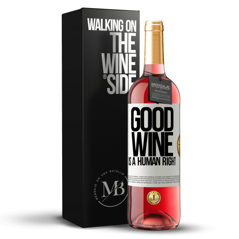 29,95 € Spedizione Gratuita | Vino rosato Edizione ROSÉ Good wine is a human right Etichetta Bianca. Etichetta personalizzabile Vino giovane Raccogliere 2023 Tempranillo