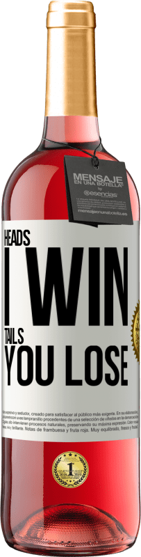 29,95 € Free Shipping | Rosé Wine ROSÉ Edition Heads I win, tails you lose White Label. Customizable label Young wine Harvest 2025 Tempranillo