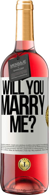 Free Shipping | Rosé Wine ROSÉ Edition Will you marry me? White Label. Customizable label Young wine Harvest 2023 Tempranillo