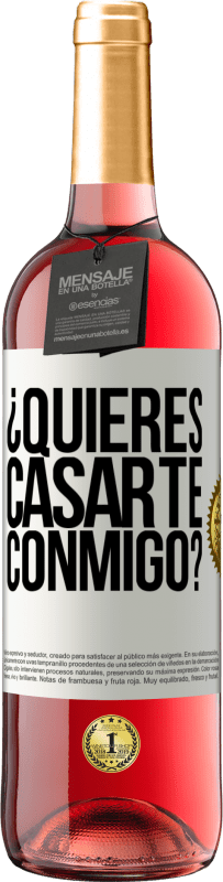 «¿Quieres casarte conmigo?» Edición ROSÉ