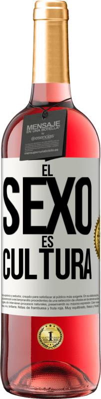 Envío gratis | Vino Rosado Edición ROSÉ El sexo es cultura Etiqueta Blanca. Etiqueta personalizable Vino joven Cosecha 2023 Tempranillo