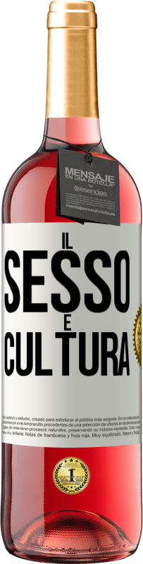 Spedizione Gratuita | Vino rosato Edizione ROSÉ Il sesso è cultura Etichetta Bianca. Etichetta personalizzabile Vino giovane Raccogliere 2023 Tempranillo