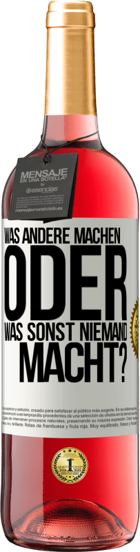 29,95 € | Roséwein ROSÉ Ausgabe Was andere machen oder was sonst niemand macht? Weißes Etikett. Anpassbares Etikett Junger Wein Ernte 2024 Tempranillo