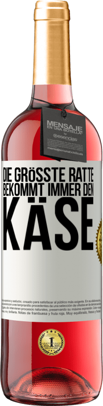 Kostenloser Versand | Roséwein ROSÉ Ausgabe Die größte Ratte bekommt immer den Käse Weißes Etikett. Anpassbares Etikett Junger Wein Ernte 2023 Tempranillo