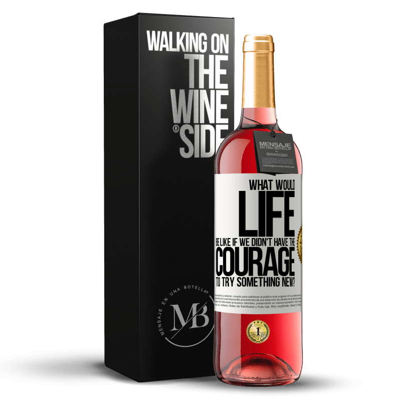 29,95 € Free Shipping | Rosé Wine ROSÉ Edition What would life be like if we didn't have the courage to try something new? White Label. Customizable label Young wine Harvest 2023 Tempranillo