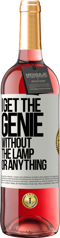 29,95 € Free Shipping | Rosé Wine ROSÉ Edition I get the genie without the lamp or anything White Label. Customizable label Young wine Harvest 2023 Tempranillo