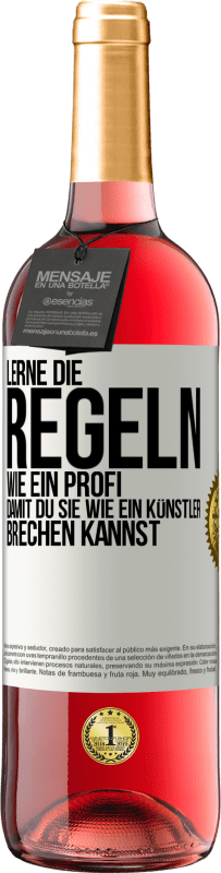 29,95 € Kostenloser Versand | Roséwein ROSÉ Ausgabe Lerne die Regeln wie ein Profi, damit du sie wie ein Künstler brechen kannst Weißes Etikett. Anpassbares Etikett Junger Wein Ernte 2025 Tempranillo