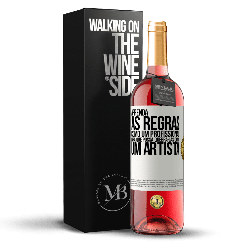 29,95 € Envio grátis | Vinho rosé Edição ROSÉ Aprenda as regras como um profissional para que possa quebrá-las como um artista Etiqueta Branca. Etiqueta personalizável Vinho jovem Colheita 2024 Tempranillo