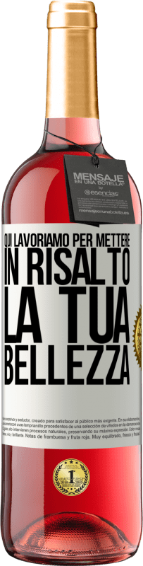 29,95 € Spedizione Gratuita | Vino rosato Edizione ROSÉ Qui lavoriamo per mettere in risalto la tua bellezza Etichetta Bianca. Etichetta personalizzabile Vino giovane Raccogliere 2025 Tempranillo