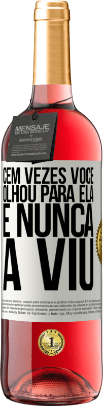 29,95 € | Vinho rosé Edição ROSÉ Cem vezes você olhou para ela e nunca a viu Etiqueta Branca. Etiqueta personalizável Vinho jovem Colheita 2024 Tempranillo