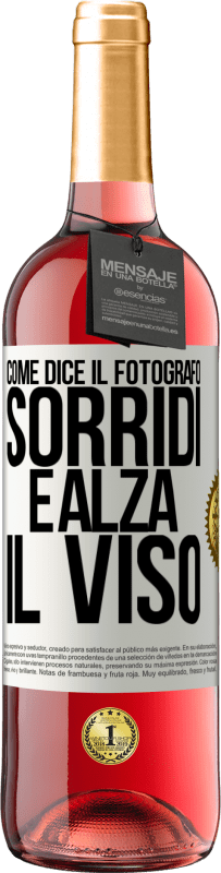 29,95 € Spedizione Gratuita | Vino rosato Edizione ROSÉ Come dice il fotografo, sorridi e alza il viso Etichetta Bianca. Etichetta personalizzabile Vino giovane Raccogliere 2023 Tempranillo