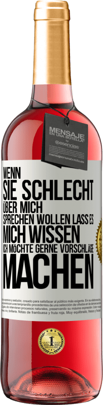 29,95 € | Roséwein ROSÉ Ausgabe Wenn sie schlecht über mich sprechen wollen, lass es mich wissen. Ich möchte gerne Vorschläge machen Weißes Etikett. Anpassbares Etikett Junger Wein Ernte 2024 Tempranillo