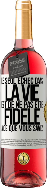 29,95 € Envoi gratuit | Vin rosé Édition ROSÉ Le seul échec dans la vie est de ne pas être fidèle à ce que vous savez Étiquette Blanche. Étiquette personnalisable Vin jeune Récolte 2023 Tempranillo