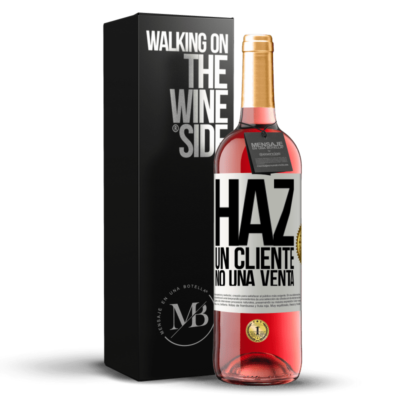 29,95 € Envío gratis | Vino Rosado Edición ROSÉ Haz un cliente, no una venta Etiqueta Blanca. Etiqueta personalizable Vino joven Cosecha 2023 Tempranillo