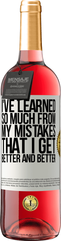 29,95 € | ロゼワイン ROSÉエディション 私は自分の過ちから多くを学び、ますます良くなっています ホワイトラベル. カスタマイズ可能なラベル 若いワイン 収穫 2025 Tempranillo