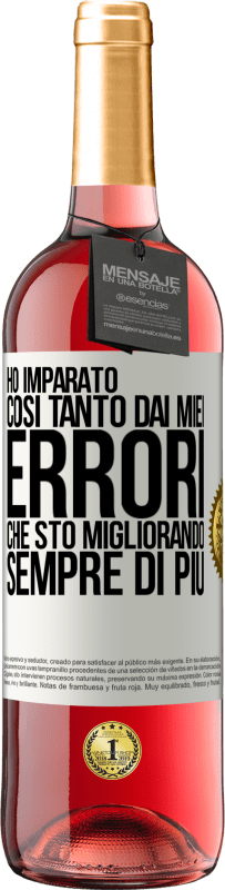 29,95 € Spedizione Gratuita | Vino rosato Edizione ROSÉ Ho imparato così tanto dai miei errori che sto migliorando sempre di più Etichetta Bianca. Etichetta personalizzabile Vino giovane Raccogliere 2025 Tempranillo