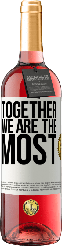29,95 € | Розовое вино Издание ROSÉ Вместе мы самые Белая этикетка. Настраиваемая этикетка Молодое вино Урожай 2023 Tempranillo