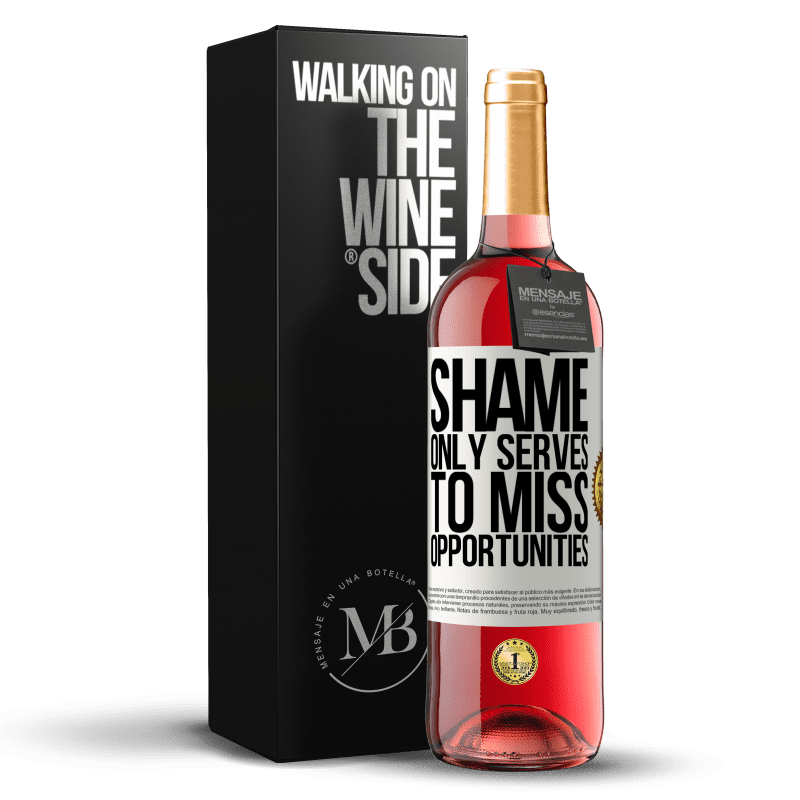 29,95 € Free Shipping | Rosé Wine ROSÉ Edition Shame only serves to miss opportunities White Label. Customizable label Young wine Harvest 2023 Tempranillo