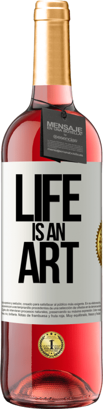 29,95 € Free Shipping | Rosé Wine ROSÉ Edition Life is an art White Label. Customizable label Young wine Harvest 2023 Tempranillo