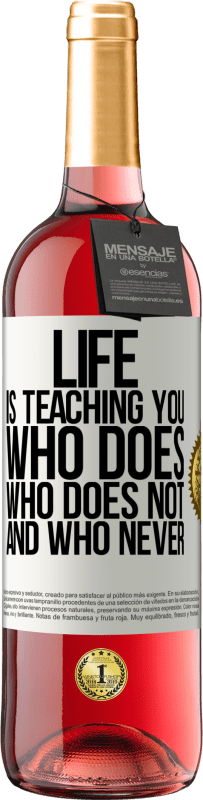 29,95 € Free Shipping | Rosé Wine ROSÉ Edition Life is teaching you who does, who does not and who never White Label. Customizable label Young wine Harvest 2023 Tempranillo