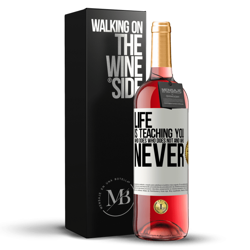 29,95 € Бесплатная доставка | Розовое вино Издание ROSÉ Жизнь учит вас, кто знает, кто нет, а кто никогда Белая этикетка. Настраиваемая этикетка Молодое вино Урожай 2025 Tempranillo