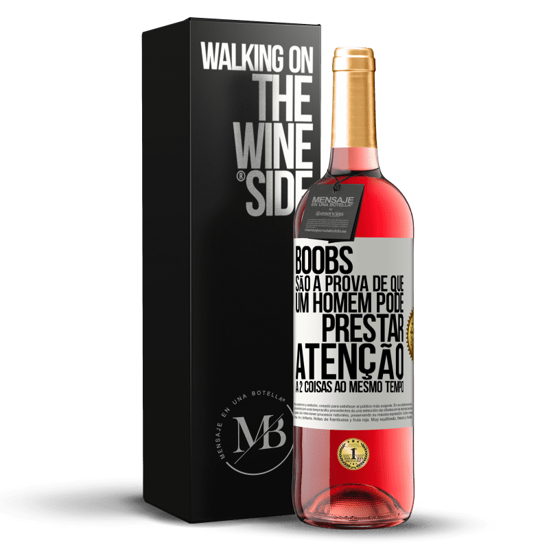 29,95 € Envio grátis | Vinho rosé Edição ROSÉ Boobs são a prova de que um homem pode prestar atenção a 2 coisas ao mesmo tempo Etiqueta Branca. Etiqueta personalizável Vinho jovem Colheita 2023 Tempranillo