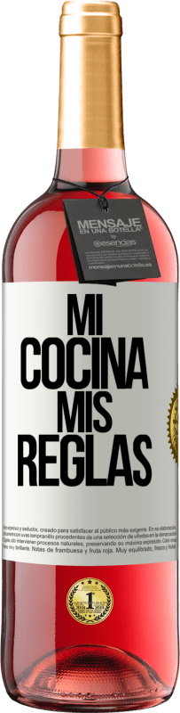 Envío gratis | Vino Rosado Edición ROSÉ Mi cocina, mis reglas Etiqueta Blanca. Etiqueta personalizable Vino joven Cosecha 2023 Tempranillo