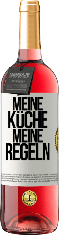 Kostenloser Versand | Roséwein ROSÉ Ausgabe Meine Küche, meine Regeln Weißes Etikett. Anpassbares Etikett Junger Wein Ernte 2023 Tempranillo