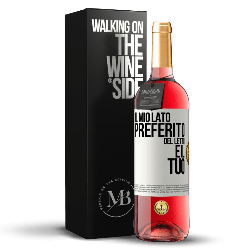 29,95 € Spedizione Gratuita | Vino rosato Edizione ROSÉ Il mio lato preferito del letto è il tuo Etichetta Bianca. Etichetta personalizzabile Vino giovane Raccogliere 2023 Tempranillo