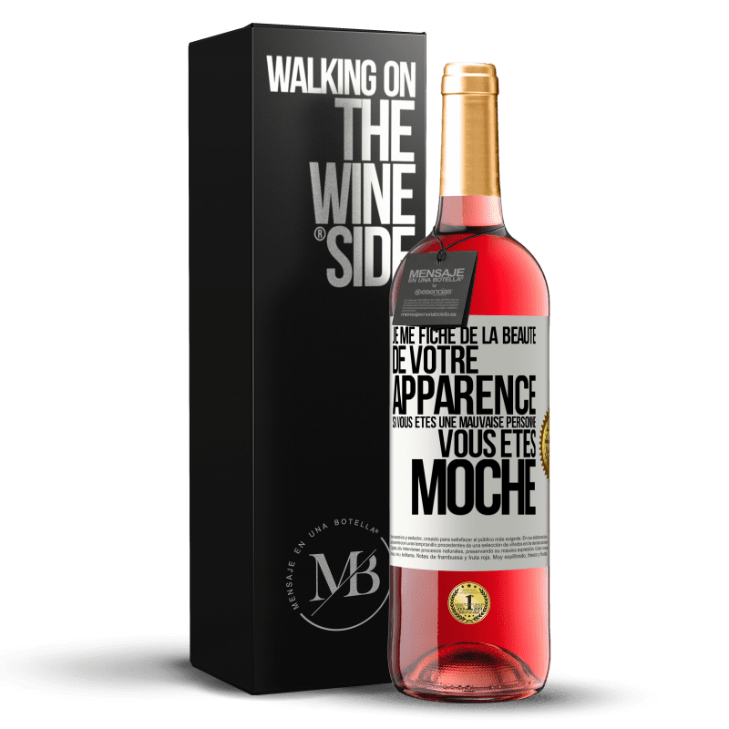 29,95 € Envoi gratuit | Vin rosé Édition ROSÉ Je me fiche de la beauté de votre apparence, si vous êtes une mauvaise personne ... vous êtes moche Étiquette Blanche. Étiquette personnalisable Vin jeune Récolte 2024 Tempranillo