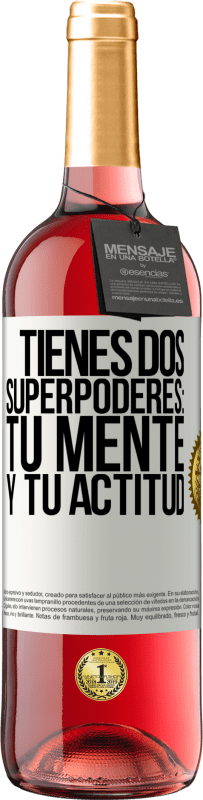 29,95 € Envío gratis | Vino Rosado Edición ROSÉ Tienes dos superpoderes: Tu mente y tu actitud Etiqueta Blanca. Etiqueta personalizable Vino joven Cosecha 2025 Tempranillo