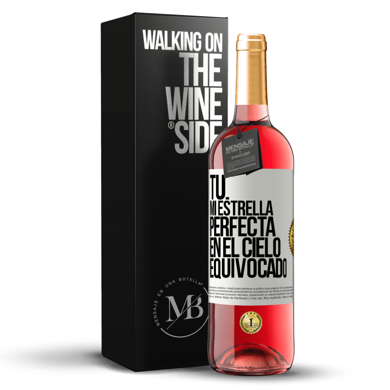 29,95 € Envío gratis | Vino Rosado Edición ROSÉ Tú. Mi estrella perfecta en el cielo equivocado Etiqueta Blanca. Etiqueta personalizable Vino joven Cosecha 2025 Tempranillo